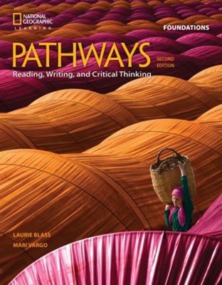 Pathways: Reading, Writing, and Critical Thinking Foundations Pap