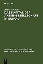 Das Kapital der Aktiengesellschaft in Europa von Marcus Lutter (2006 ...