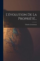 Charles Jean Marie Letourneau | L'éVolution De La PropriéTé... | Taschenbuch