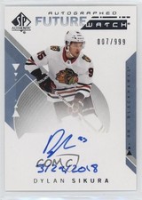 2018 SP Authentic Future Watch Inscriptions 7/50 Dylan Sikura 3/29/2018 Auto m0p