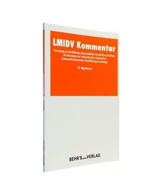 LMIDV Kommentar: Verordnung zur Durchführung unionsrechtlicher Vorschriften bet