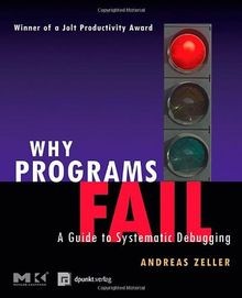 Why Programs Fail. A Guide to Systematic Debugging von A... | Buch | Zustand gut