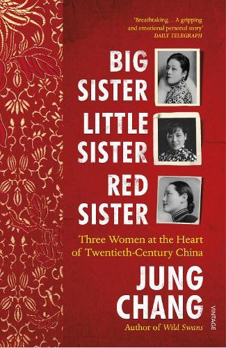Thumbnail - Jung Chang Big Sister, Little Sister, Red Sister (taschenbuch)
