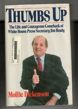 Thumbs Up Life of James Jim Brady 1987 Hardcover Book Mollie Dickenson