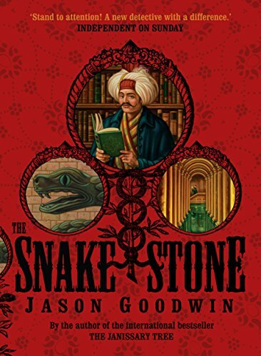 The Snake Stone (Yashim the Ottoman Detective)-Jason Goodwin