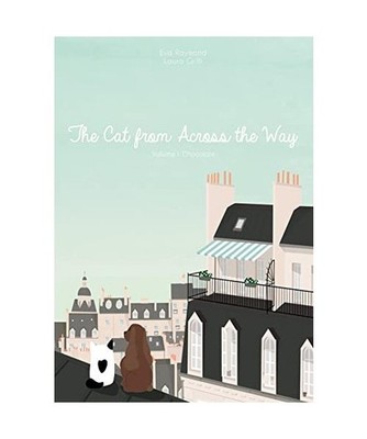 The Cat From Across the Way: Chocolate: Chocolate, Eva Raymond