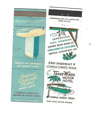 2 Corpus Christi, Texas   Matchcovers     Robert Driscoll Hotel & Trade Winds