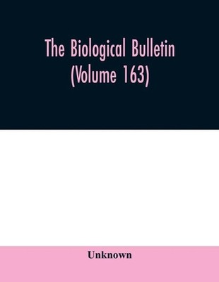 The Biological bulletin (Volume 163) (English) Paperback Book