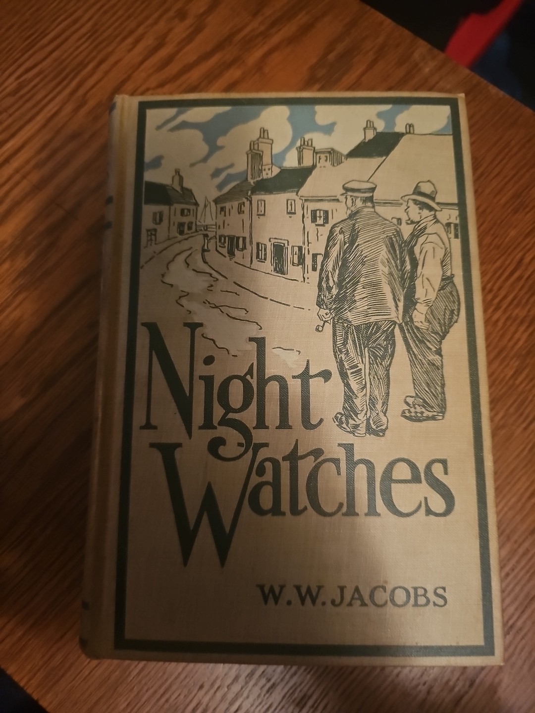 Night Watches by W.W. Jacobs 1914 First Edition Charles Scribner's Sons