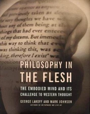 Philosophy In The Flesh: The Embodied Mind And Its Challenge To Western Thought,