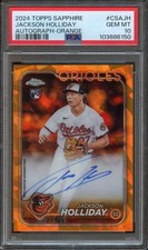 2024 Topps Sapphire Jackson Holliday - Rookie Auto Orange /25 - PSA 10 GEM MT