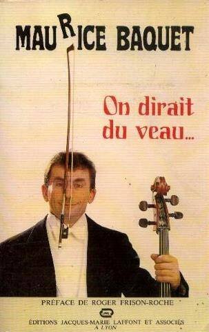 Ballade pour violoncelle et chambre noire. Maurice Baquet, Robert