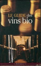 Le guide des vins bio - Marise Sargis, Je... - V57523
