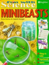 Minibeasts (Fun with Science), Morgan, Professor Gareth, Used; Good Book