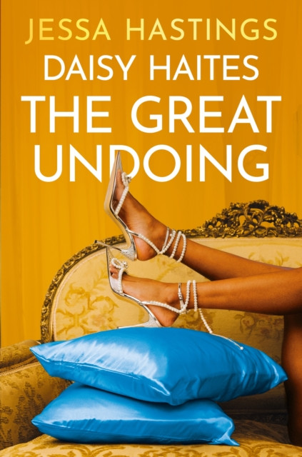 Daisy Haites: The Great Undoing Book 4 by Jessa Hastings (Paperback Book)