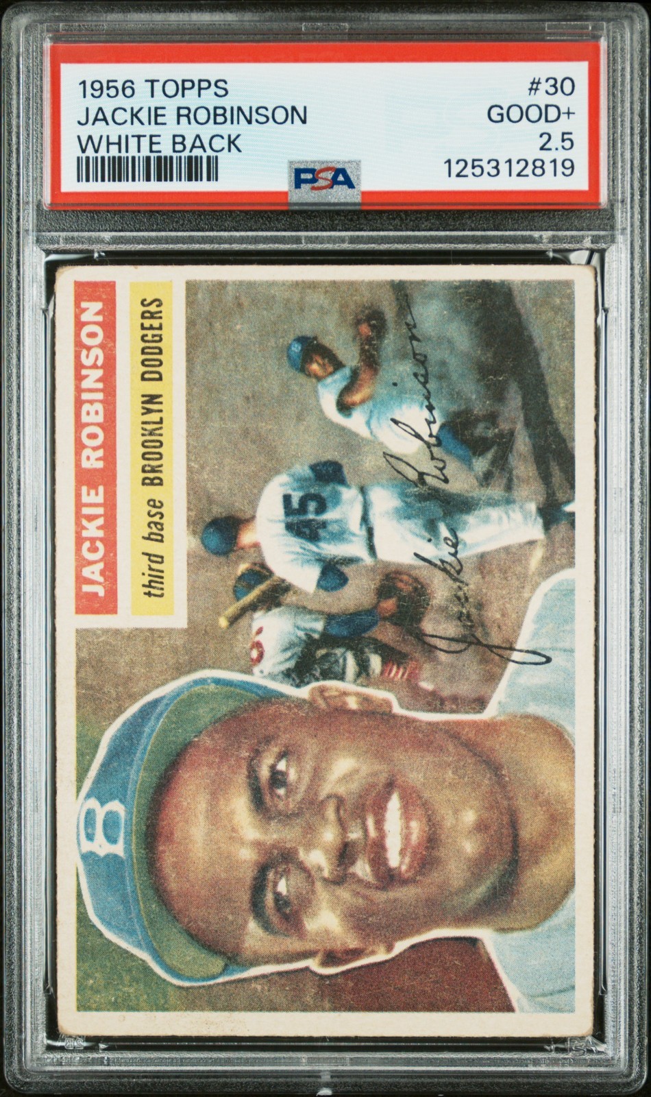 1956 Topps 30 JACKIE ROBINSON White Back Brooklyn Dodgers PSA 2.5  - JUST GRADED