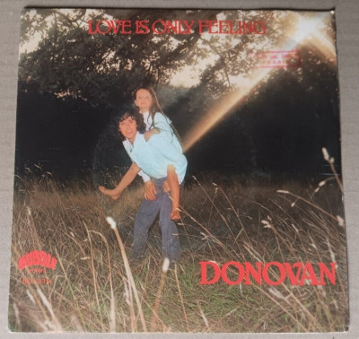 Vinyl 45 Umdrehungen DONOVAN (Astrella Leitch) - Love is only feeling 1982 Vg/Vg