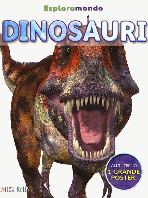DINOSAURI. ESPLORAMONDO MATTHEWS RUPERT, PARKER STEVE