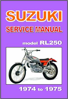 SUZUKI Workshop Manual RL250 1974 & 1975 Exacta Trials SERVICE | eBay