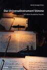 Das Universalinstrument Stimme (2008, Kunststoffeinband)