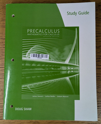 Study Guide for James Stewart Precalculus Seventh 7th Edition by Doug Shaw