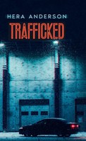 Hera Anderson | Trafficked | Buch | Englisch (2021) | Gebunden | [.]