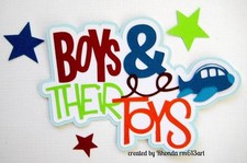 Boys  Toys paper piecing title premade scrapbook page 3d die cut by Rhonda