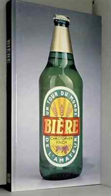 Bier Eine Weltreise des Amateurs Christopher Finch Alkohol Brauer Ale Stout