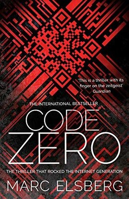 Code Zero: The unputdownable international bestselli by Elsberg, Marc 1784163481