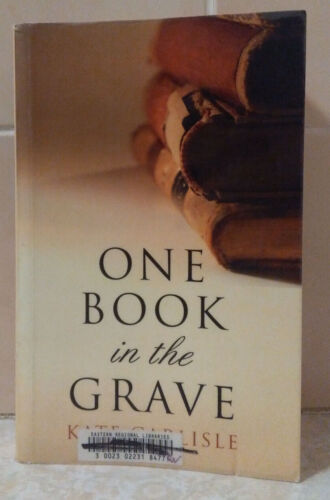 One Book in the Grave by Kate Carlisle (Paperback, 2013, Large Print) - Picture 1 of 1