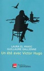 Un été avec Victor Hugo - Gallienne, Guillaume