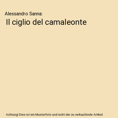 Il ciglio del camaleonte, Alessandro Sanna