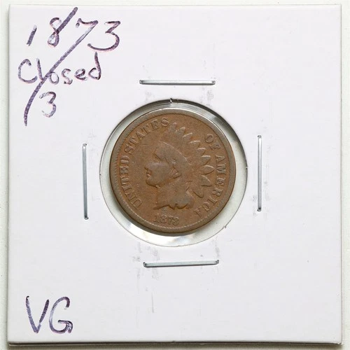 1873 Closed 3 1C Indian Head Cent in VG Condition #6082