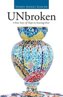 Wendy Baisley Roache | Unbroken | Taschenbuch | Englisch (2015) | Westbow Press