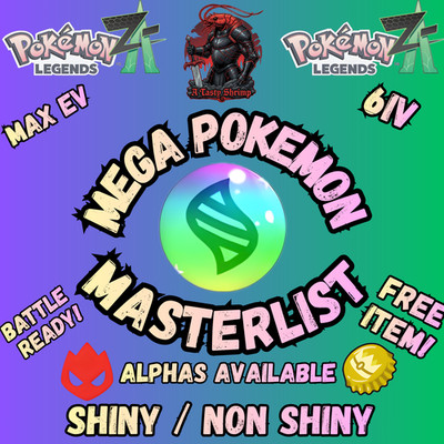 Pokemon Legends ZA Mega Pokemon Masterlist 6IV Max EV Shiny NonShiny