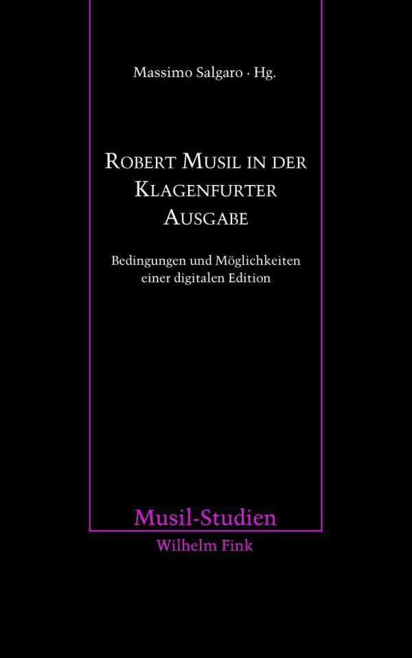 Massimo Salgaro / Robert Musil in der Klagenfurter Ausgabe - Massimo Salgaro