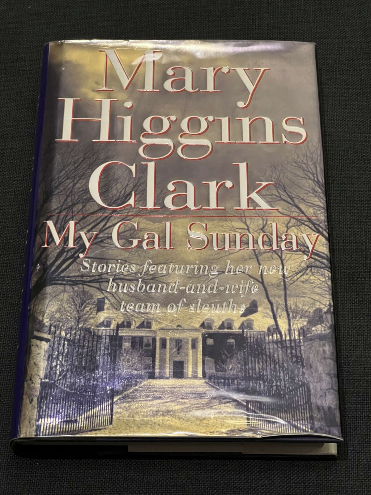 My Gal Sunday by Mary Higgens Clark - 1st Edition 1996 (Hardcover)