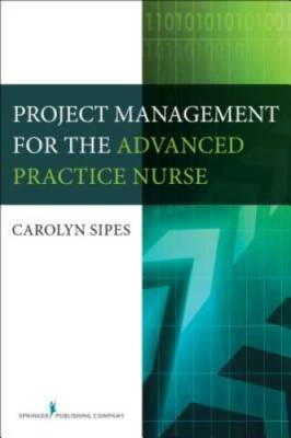 Project Management for the Advanced Practice Nurse - Paperback - GOOD
