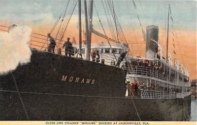 c.1910 Clyde Line Steamer Mohawk at Dock Jacksonville FL post card