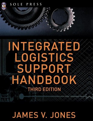 Integrated Logistics Support Handbook | James V. Jones | Buch | Gebunden | 2006