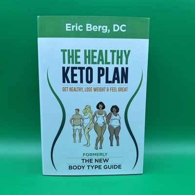 The Healthy Keto Plan - Get Healthy, Lose Weight & Feel Great by Dr Eric Berg VG