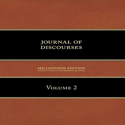 Journal of Discourses Volume 2 Brigham Young Paperback The Editor