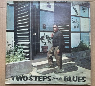 Bobby Bland ''Two Steps From The Blues '' Vinyl Record LP
