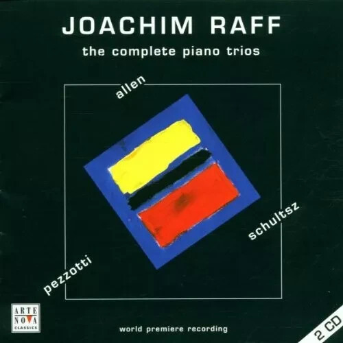 Joachim Raff The Complete Piano Trios - Arte Nova - 2 CD