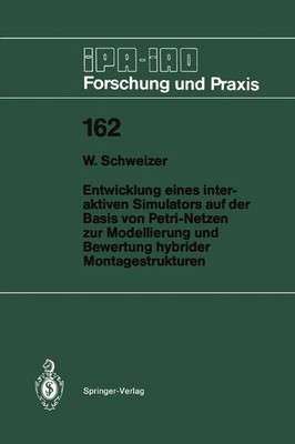 Entwicklung eines interaktiven Simulators auf der Basis von Petri-Netzen zur Mod