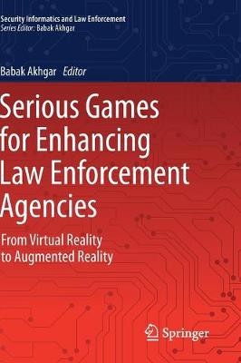 Serious Games for Enhancing Law Enforcement Agencies - 9783030299255