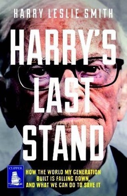Harry's Last Stand (Large Print Edition) by Harry Leslie Smith Book The Fast