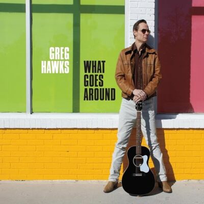 What Goes Around [Audio CD] Greg Hawks
