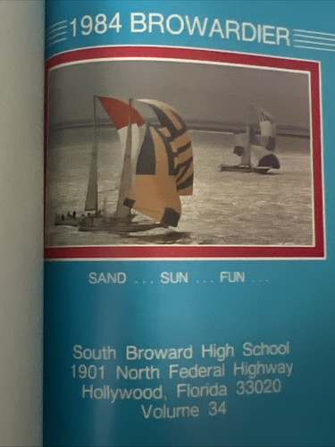 Yearbook: 1984 Browardier - South Broward High School Hollywood Florida - Picture 3 of 6