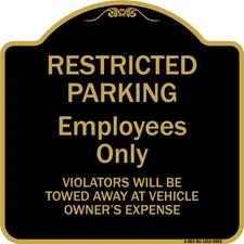 Designer Series Restricted Parking Employees Only Violators Will Be Towed At V